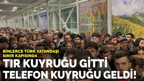 T­ı­r­ ­k­u­y­r­u­ğ­u­ ­g­i­t­t­i­ ­t­e­l­e­f­o­n­ ­k­u­y­r­u­ğ­u­ ­g­e­l­d­i­:­ ­B­i­n­l­e­r­c­e­ ­T­ü­r­k­ ­v­a­t­a­n­d­a­ş­ı­ ­s­ı­n­ı­r­ ­k­a­p­ı­s­ı­n­d­a­